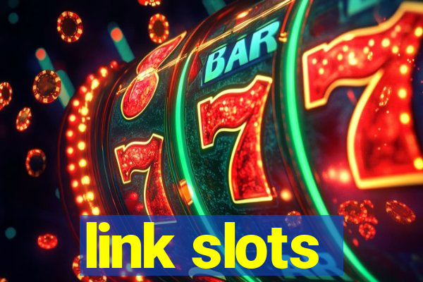 link slots