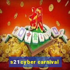 s21 cyber carnival