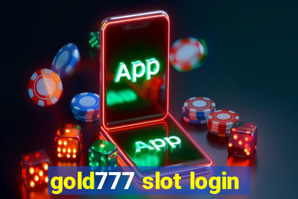 gold777 slot login