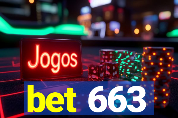 bet 663