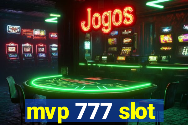 mvp 777 slot