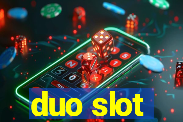 duo slot