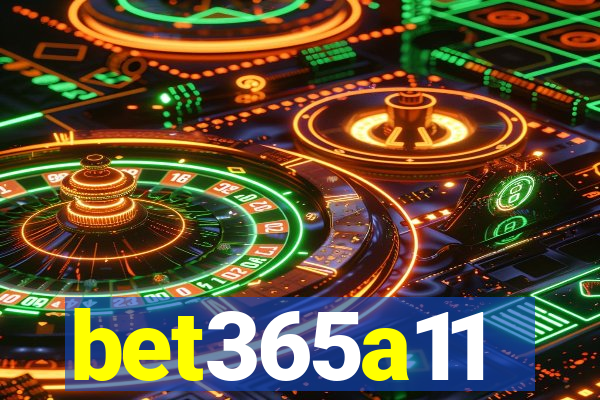 bet365a11