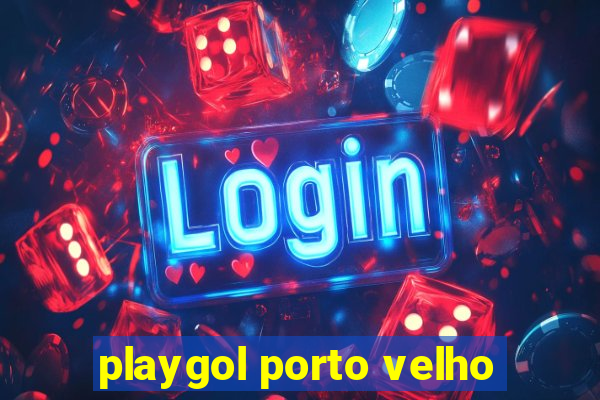 playgol porto velho