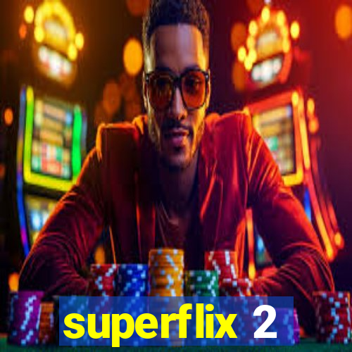 superflix 2