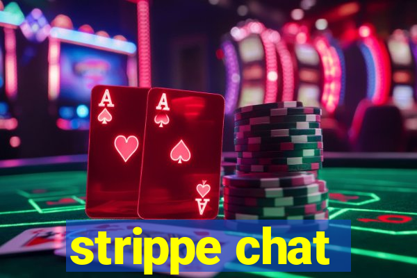 strippe chat