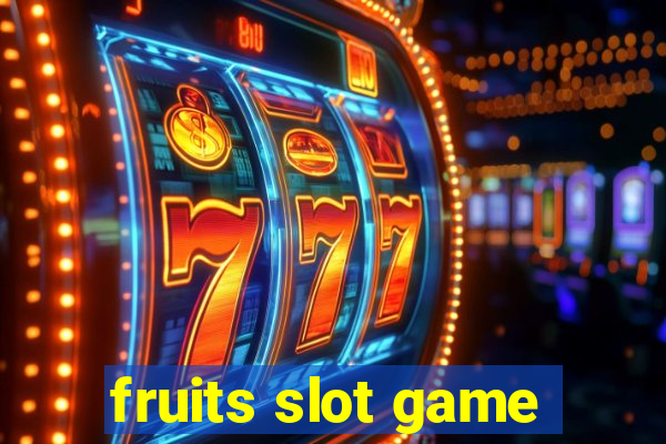 fruits slot game