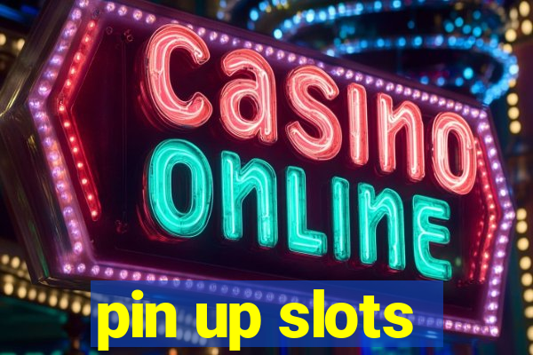 pin up slots