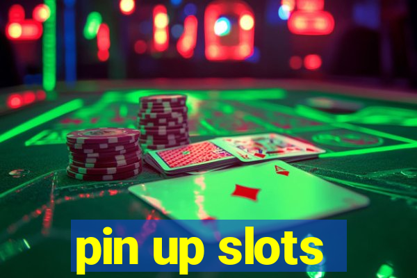 pin up slots