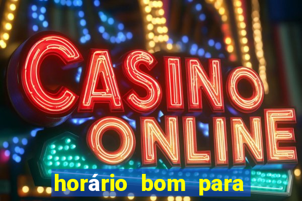 horário bom para jogar fortune rabbit