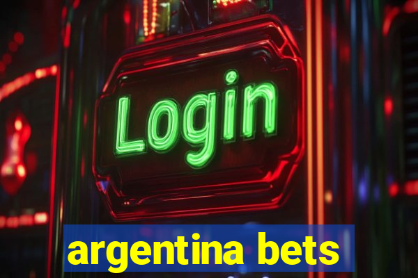 argentina bets