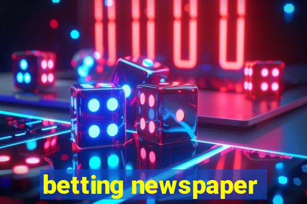 betting newspaper