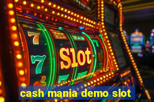 cash mania demo slot