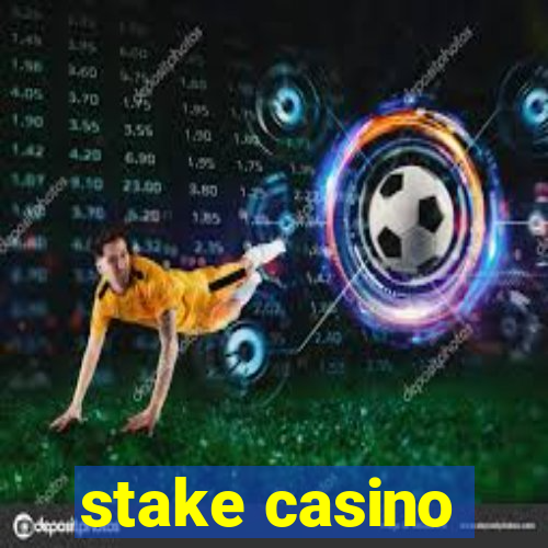 stake casino