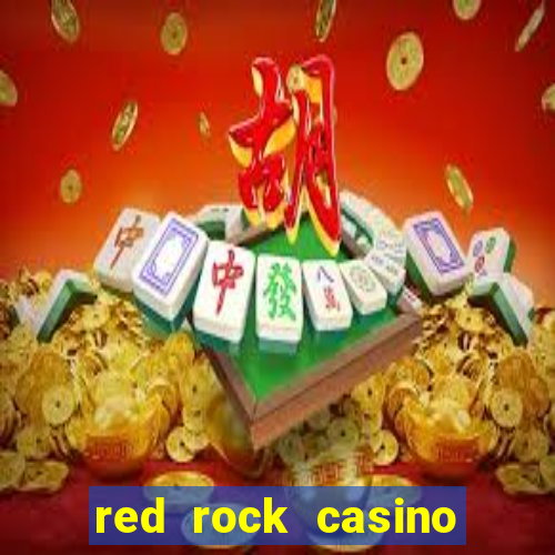 red rock casino resort & spa las vegas