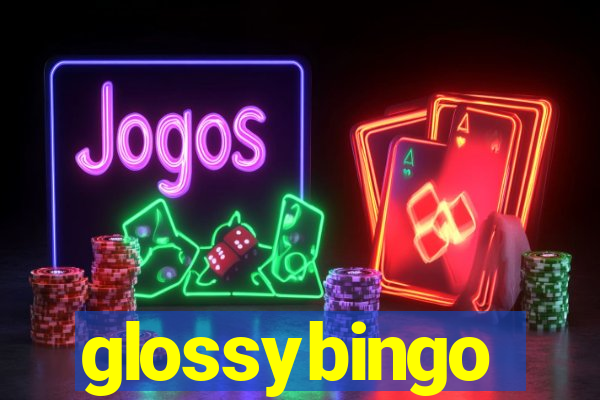 glossybingo