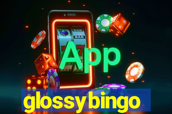 glossybingo