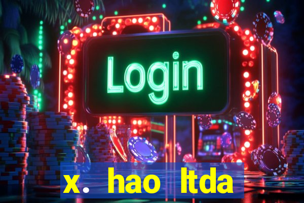 x. hao ltda plataforma de jogos