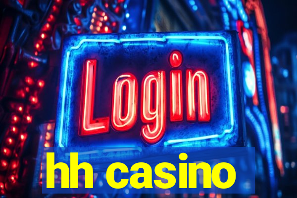 hh casino