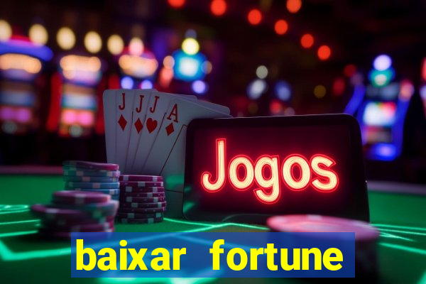 baixar fortune tiger slots