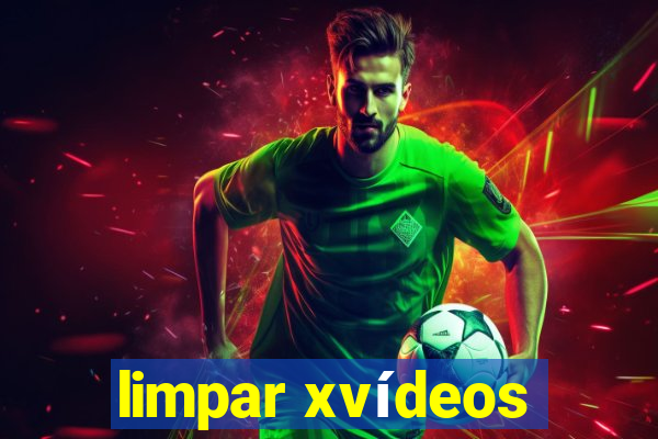 limpar xvídeos