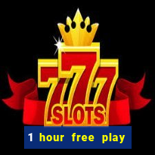 1 hour free play casino uk