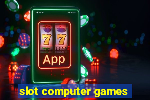 slot computer games