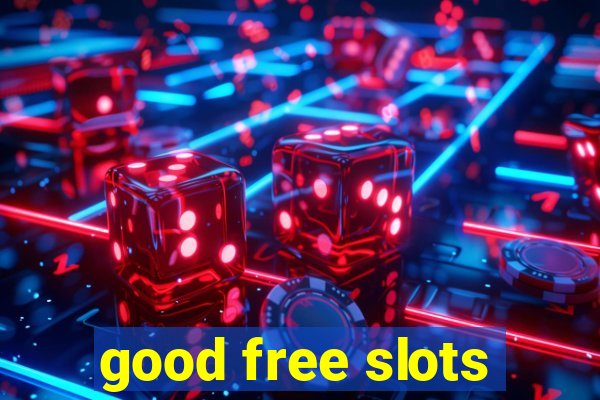 good free slots