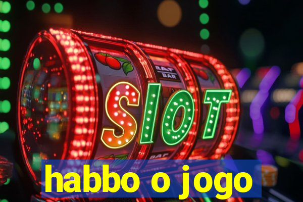 habbo o jogo