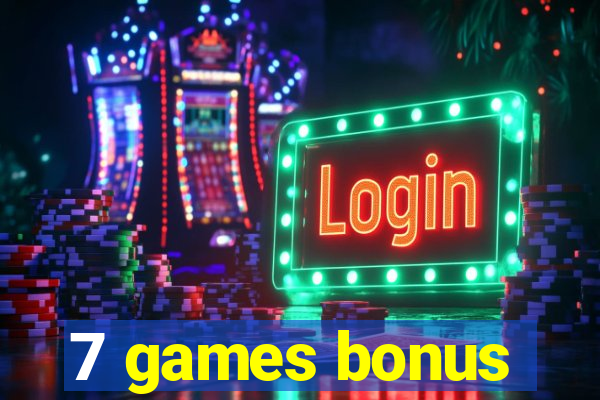 7 games bonus