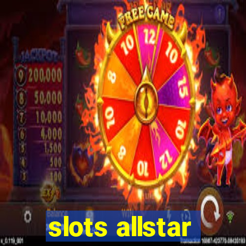 slots allstar