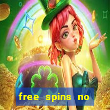 free spins no deposit online casino