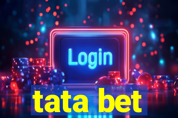 tata bet