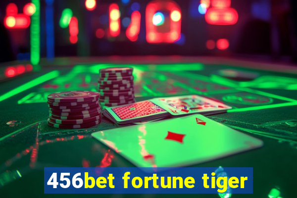 456bet fortune tiger