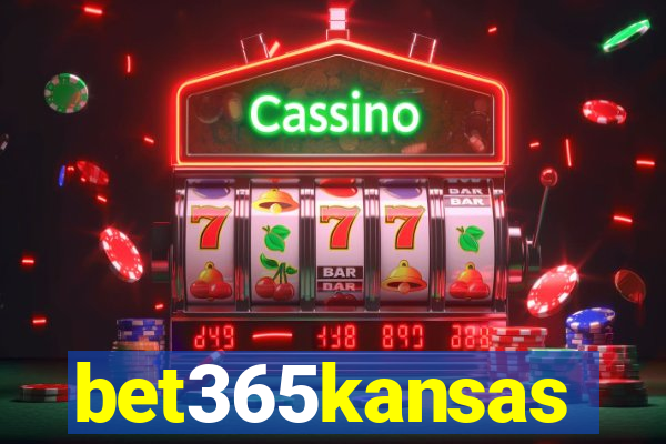 bet365kansas