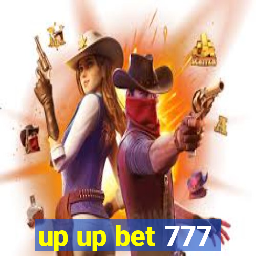 up up bet 777