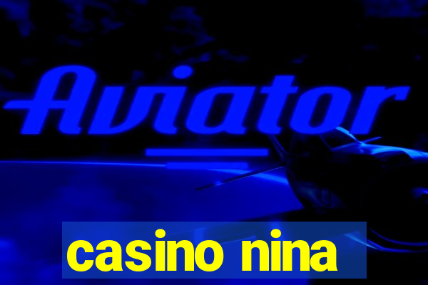 casino nina