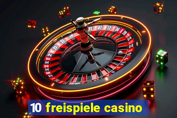 10 freispiele casino