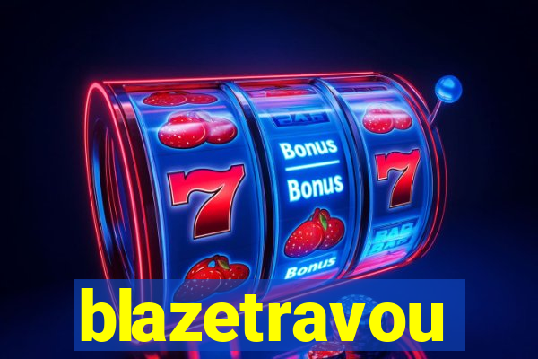 blazetravou