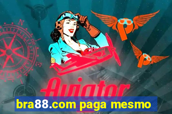 bra88.com paga mesmo