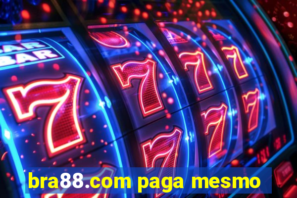 bra88.com paga mesmo