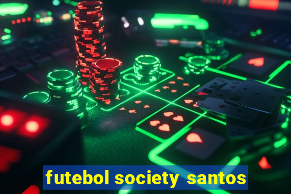 futebol society santos