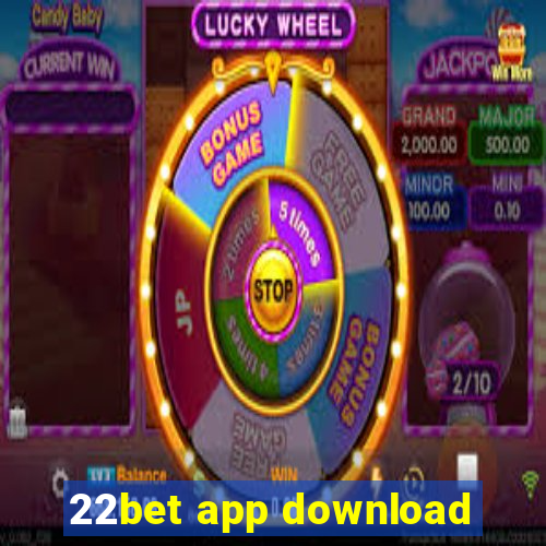 22bet app download