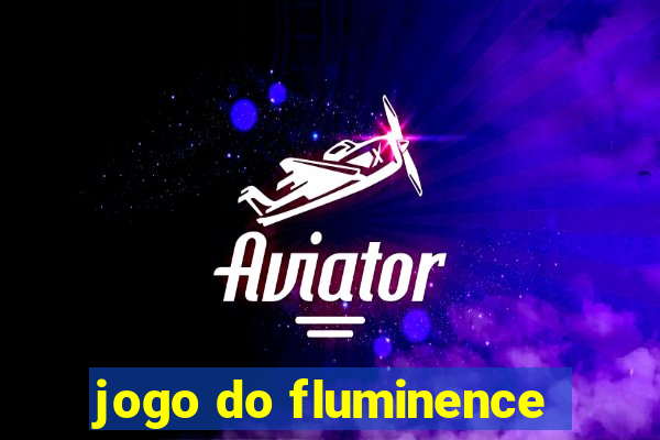 jogo do fluminence