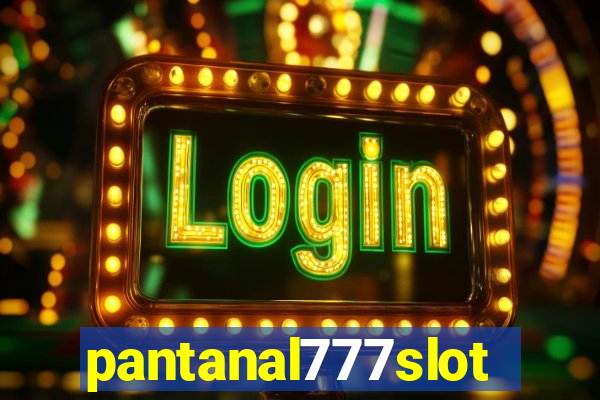 pantanal777slots.com