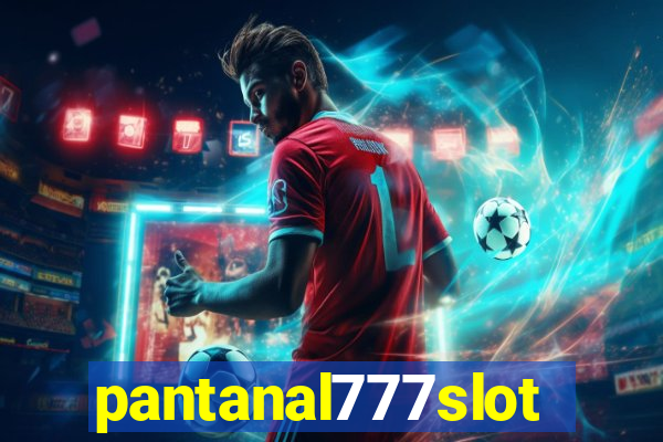 pantanal777slots.com