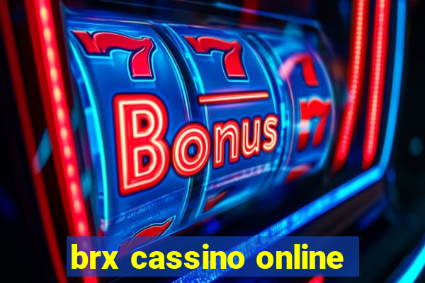 brx cassino online