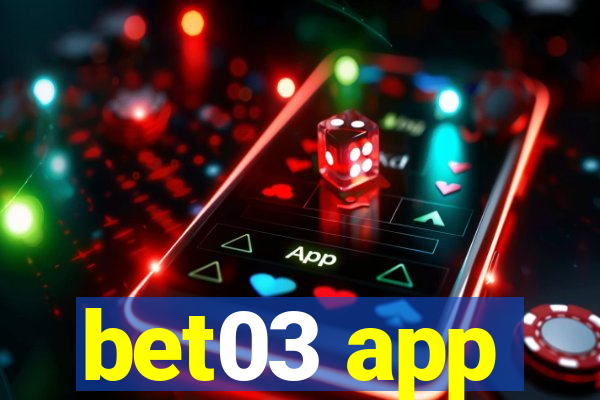 bet03 app