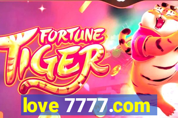 love 7777.com