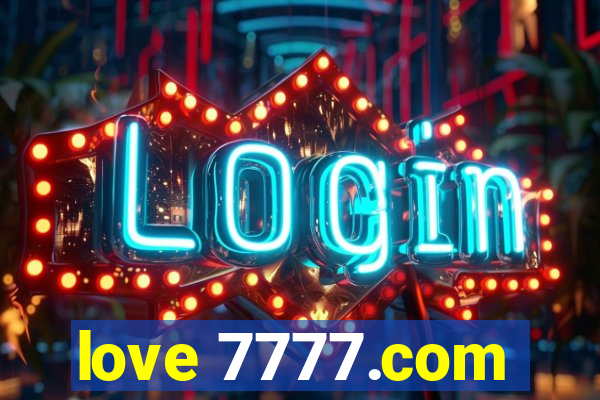 love 7777.com